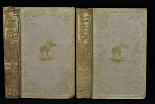 Sporting Adventures in the New World; or Days and Nights of Moose-Hunting in the Pine Forests of Acadia (2 volumes)