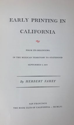 Item #2014-U1021 Early Printing in California. Herbert Fahey