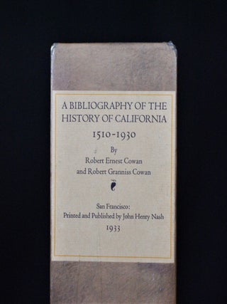 A Bibliography of the History of California, 1510-1930