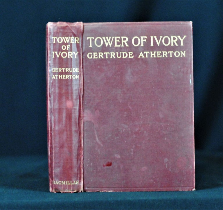 Item #2014-V31 Tower of Ivory. Gertrude Atherton.