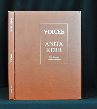 Item #2016-F541 Voices, With Complete Recorded Examples. Anita Kerr