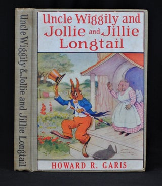 Item #2019-J397 Uncle Wiggily and Jollie and Jillie Longtail. Howard R. Garis