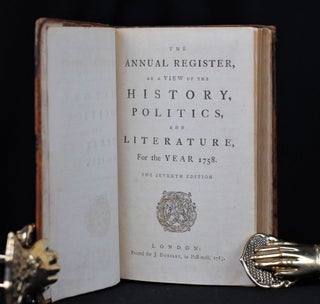 Item #2019-J414 The Annual Register, or a View of the History, Politics, and Literature for the...