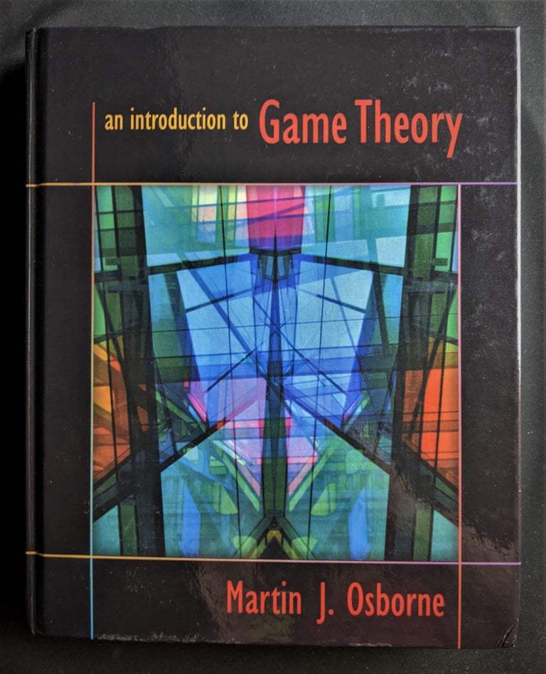 Item #2020-K177 An Introduction to Game Theory. Martin J. Osborne.