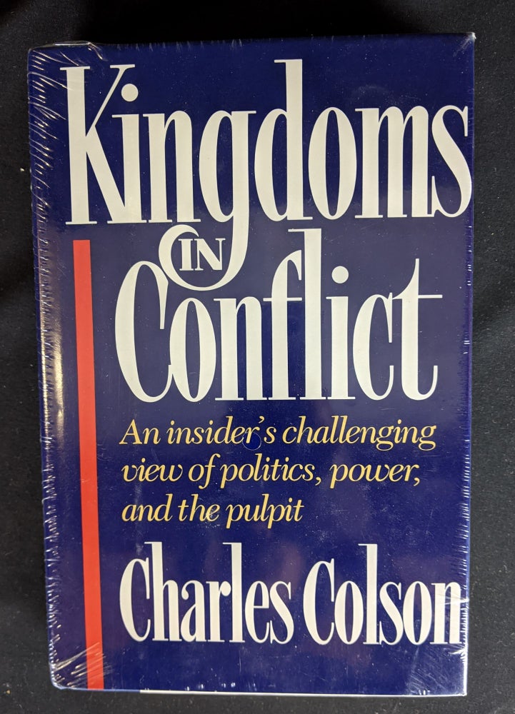 Item #2020-K217 Kingdoms in Conflict. Charles Colson.