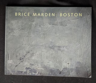 Item #2020-K245 A Brice Marden: Boston. Trevor J. Fairbrother, Brice Marden