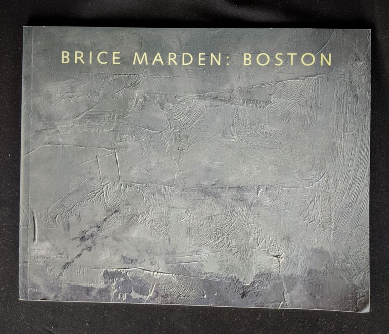 Item #2020-K245 A Brice Marden: Boston. Trevor J. Fairbrother, Brice Marden.