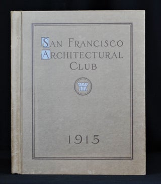 Item #2020-K3 Year Book: San Francisco Architectural Club, Seventh Exhibition. Tobias Bearwald