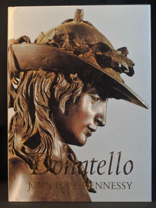 Item #2021-L164 Donatello: Sculptor. John Wyndham Pope-Hennessy