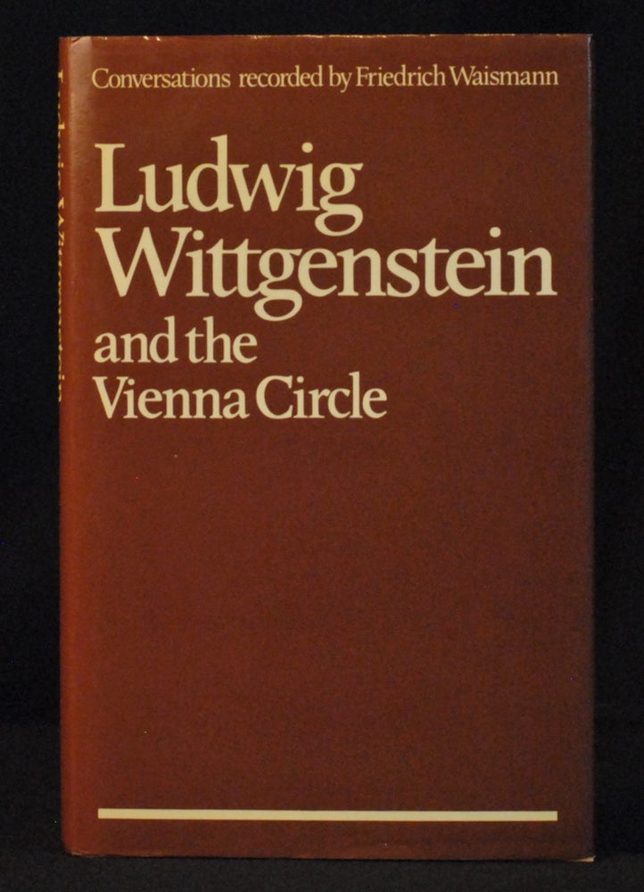 Item #2021-L186 Wittgenstein and the Vienna Circle: Conversations recorded by Friedrich Waismann. Friedrich Waismann.