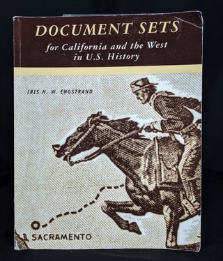 Item #2021-L41 Document Sets: For California and the West in U.S History. Iris H. W. Engstrand