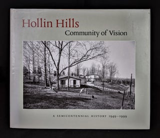 Item #2021-L97 Hollin Hills - Community of Vision, a Semicentennial History 1949-1999. Civic...