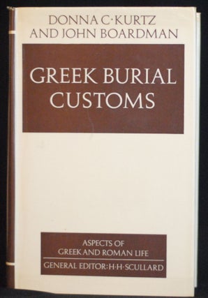 Item #2022-M134 Greek Burial Customs. Donna C. Kurtz, John Boardman