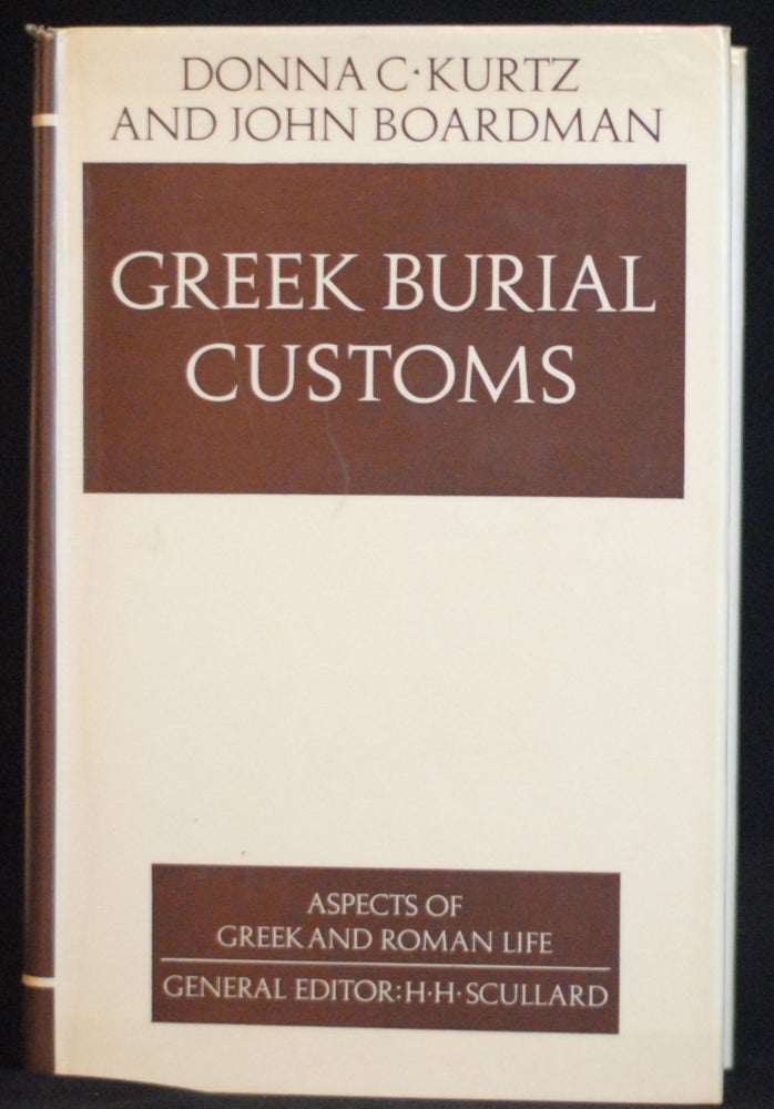 Item #2022-M134 Greek Burial Customs. Donna C. Kurtz, John Boardman.