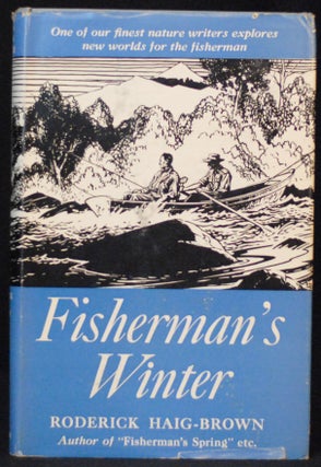 Item #2022-M166 Fisherman's Winter. Roderick Haig-Brown