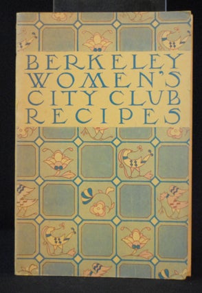 Item #2022-M183 Berkeley Women's City Club Recipes