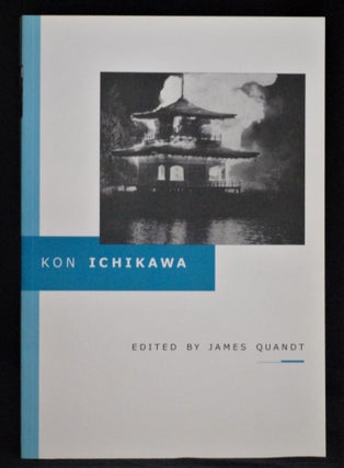 Item #2022-M19 Kon Ichikawa (Cinematheque Ontario Monographs). James Quandt
