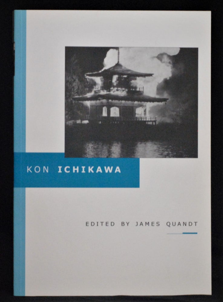Item #2022-M19 Kon Ichikawa (Cinematheque Ontario Monographs). James Quandt.