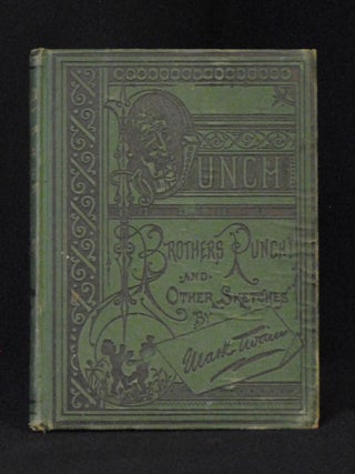 Item #2022-M239 Punch, Brothers, Punch! And Other Sketches. Mark Twain