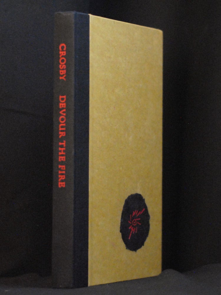 Item #2022-M257 Devour the Fire: The Selected Poems of Harry Crosby. Harry Crosby.