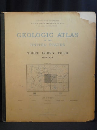 Item #2022-M266 Geologic Atlas of The United States, Three Forks Folio, Montana