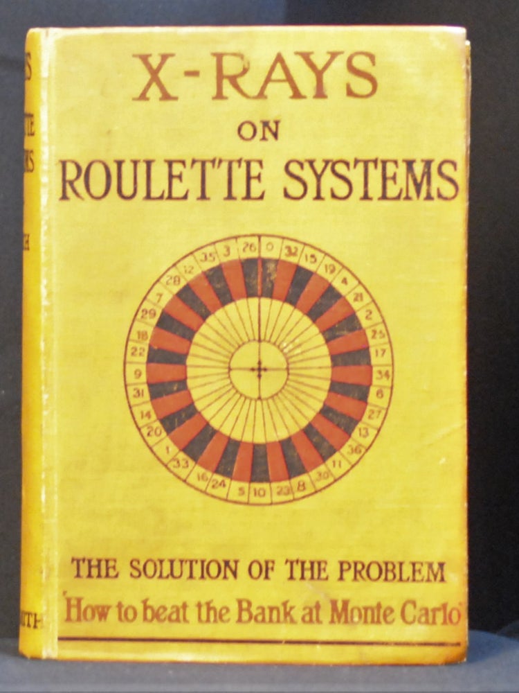 Item #2022-M305 X-Rays on Roulette Systems; The Solution of the Problem "How to Beat the Bank at Monte Carlo" L. Rasch.