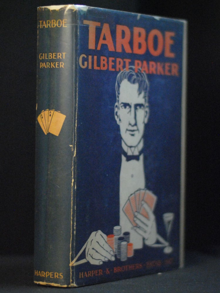 Item #2022-M318 Parker, Gilbert. Tarboe: The Story of a. Life.