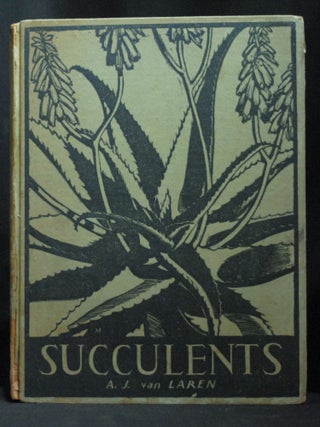 Item #2022-M358 Succulents. A J. van Laren