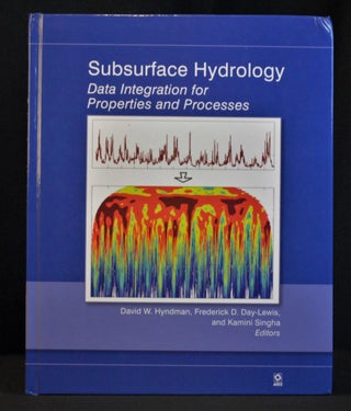 Item #2022-M39 Subsurface Hydrology: Data Integration for Properties and Processes (Geophysical...