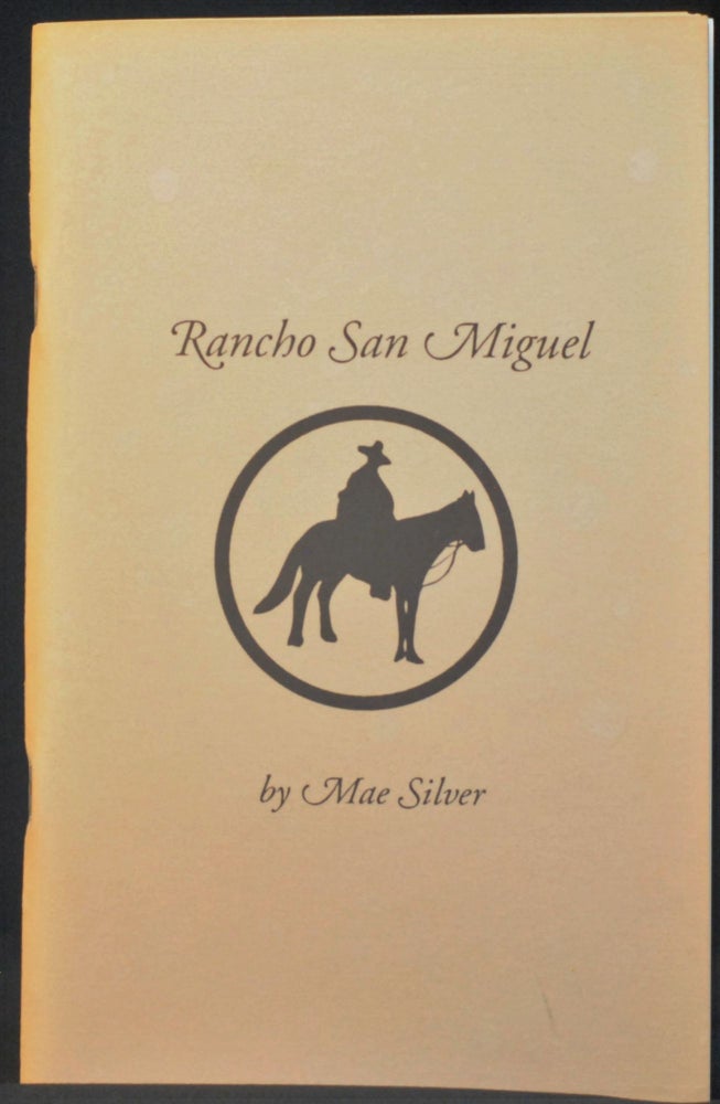 Item #2022-M52 Rancho San Miguel. Mae Silver.
