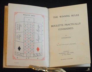 The Winning Rules or Roulette Practically Considered.