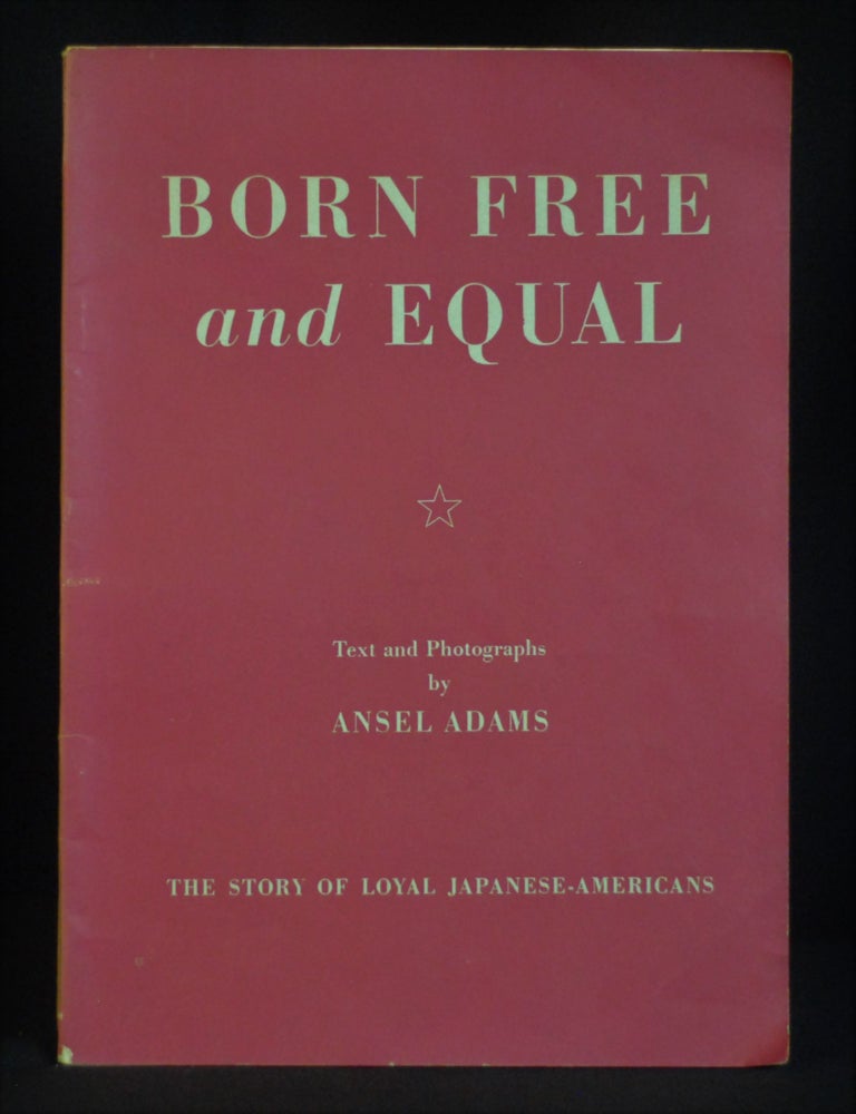 Item #2022-M87 Born Free and Equal. Ansel Adams