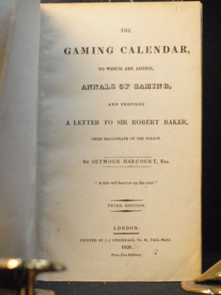 Item #2023-P105 The Gaming Calendar, To Which are Added, Annals of Gaming, and Prefixed A Letter...