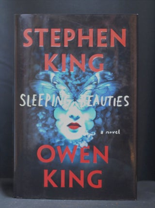 Item #2023-P144 Sleeping Beauties: A Novel. Stephen King, Owen King