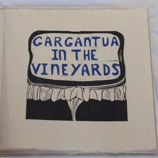 Gargantua in the Vineyard
