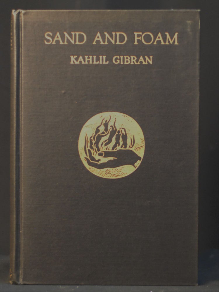Item #2023-P188 Sand and Foam: A Book of Aphorisms. Kahlil Gibran.