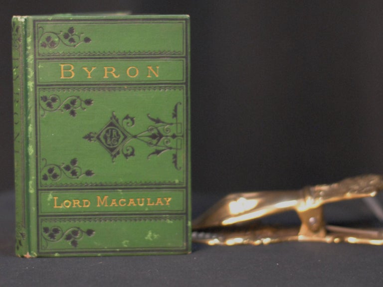 Item #2023-P192 Lord Byron. Lord Macaulay, Thomas Babington Macaulay.