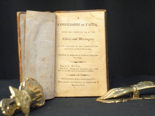 Item #2023-P212 A Confession of Faith, Owned and Consented To, by the Elders and Messengers of...