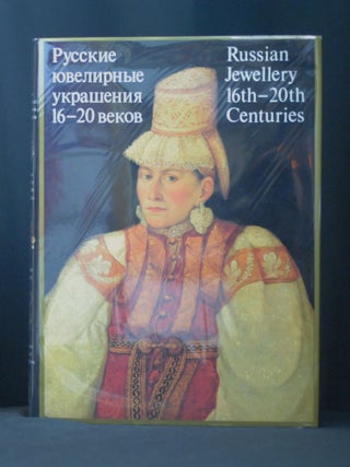 Item #2023-P213 Russian Jewellery 16th-20th Centuries: From the Collection of the Historical...