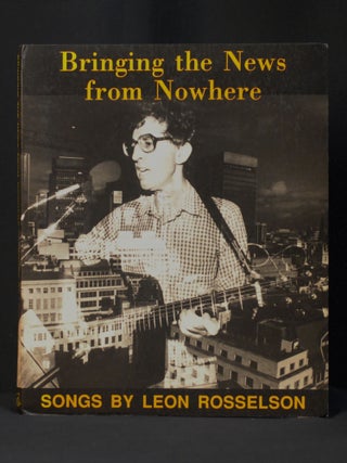 Item #2023-P258 Bringing the News from Nowhere. Leon Rosselson