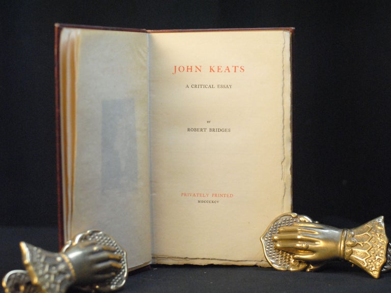 Item #2023-P292 John Keats, A Critical Essay. Robert Bridges.