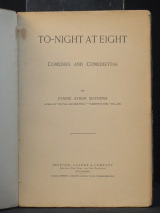To-Night at Eight: Comedies and Comediettas.