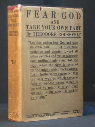 Item #2023-P307 Roosevelt, Theodore. Fear God, Take Your Own Part