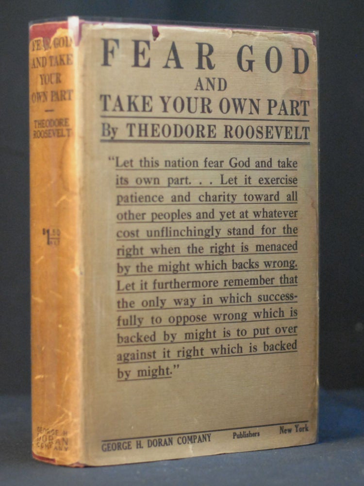 Item #2023-P307 Roosevelt, Theodore. Fear God, Take Your Own Part.