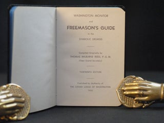 Washington Monitor and Freemason's Guide to the Symbolic Degrees