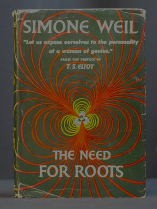 Item #2023-P339 The Need for Roots. Simone Weil, trans. Arthur Wells