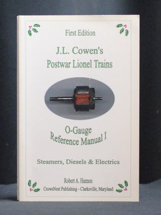 Item #2023-P354 J. L. Cowen's Postwar Lionel Trains: O-Gauge Reference Manual I: Steamers,...