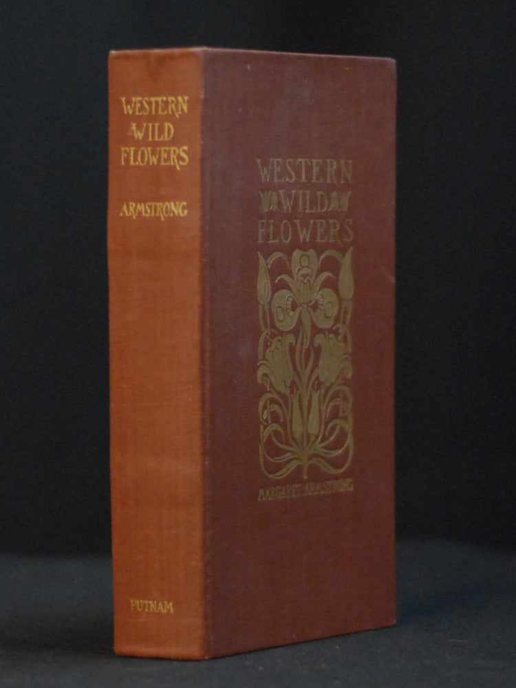 Item #2023-P418 Field Book of Western Wild Flowers. Margaret Armstrong.