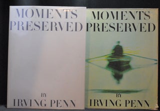 Item #2023-P42 Moments Preserved, eight essays in photographs and words. Irving Penn