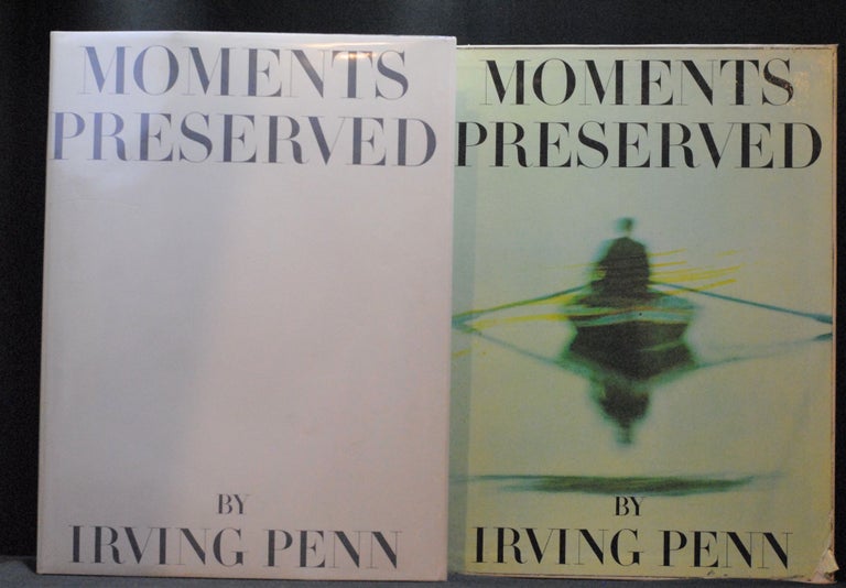 Item #2023-P42 Moments Preserved, eight essays in photographs and words. Irving Penn.